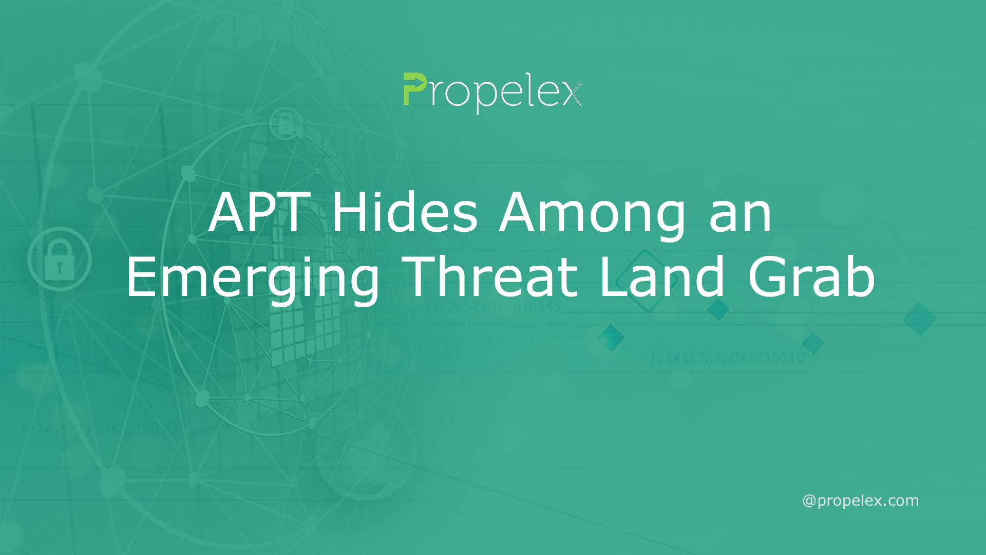 APT Hides Among an Emerging Threat Land Grab
