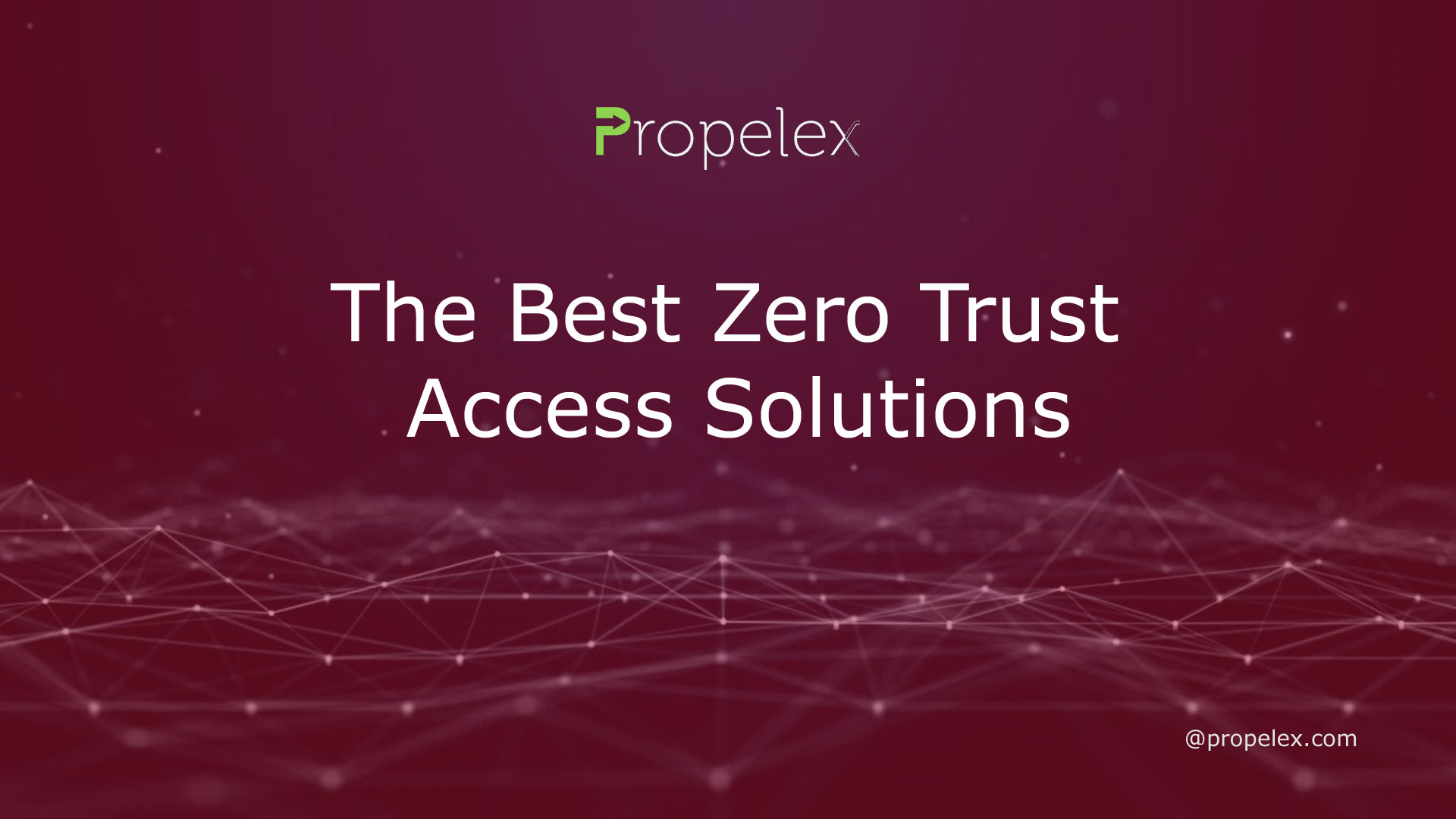 Best Zero Trust Access Solutions
