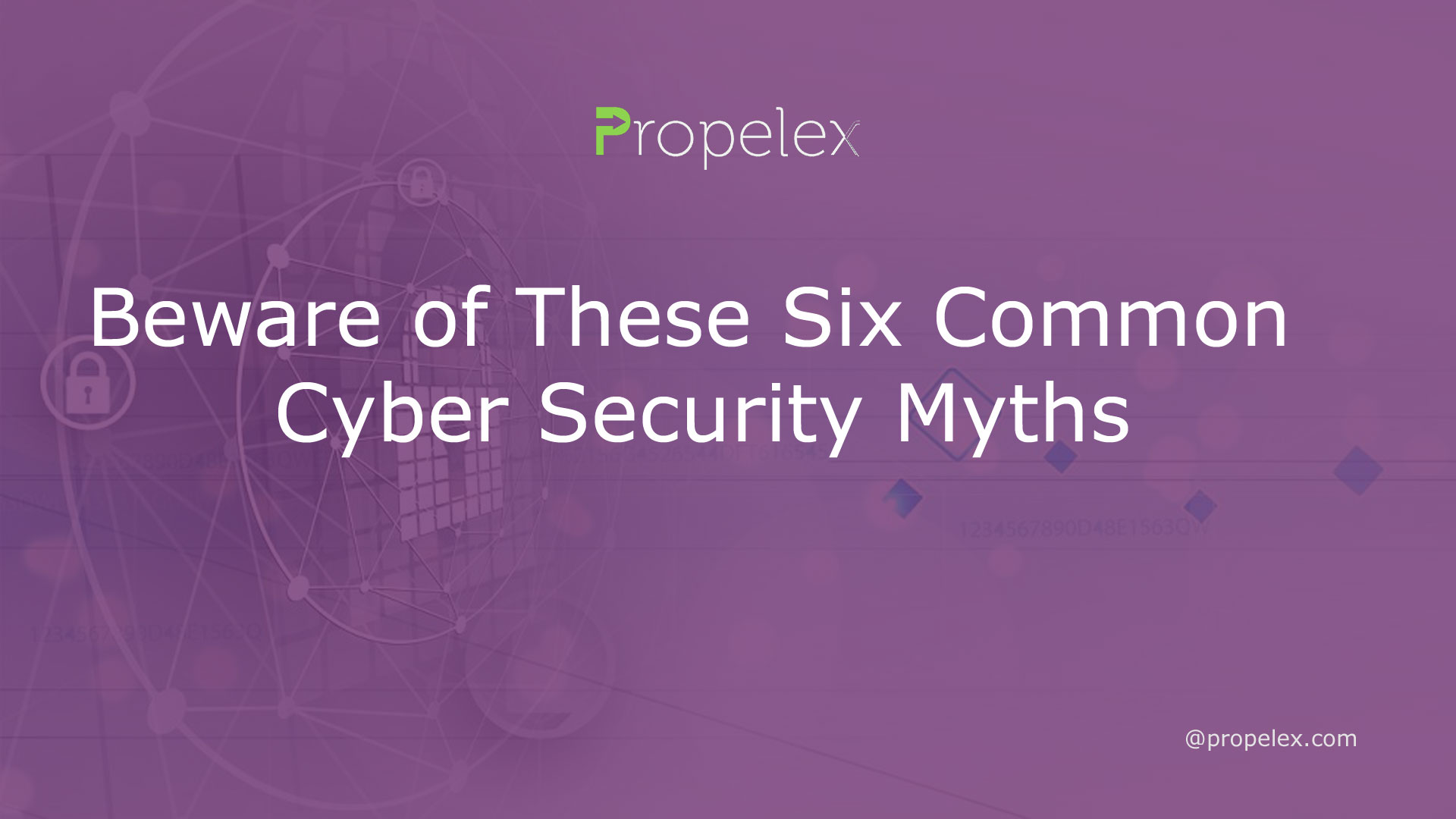 Beware of These Six Common Cyber Security Myths