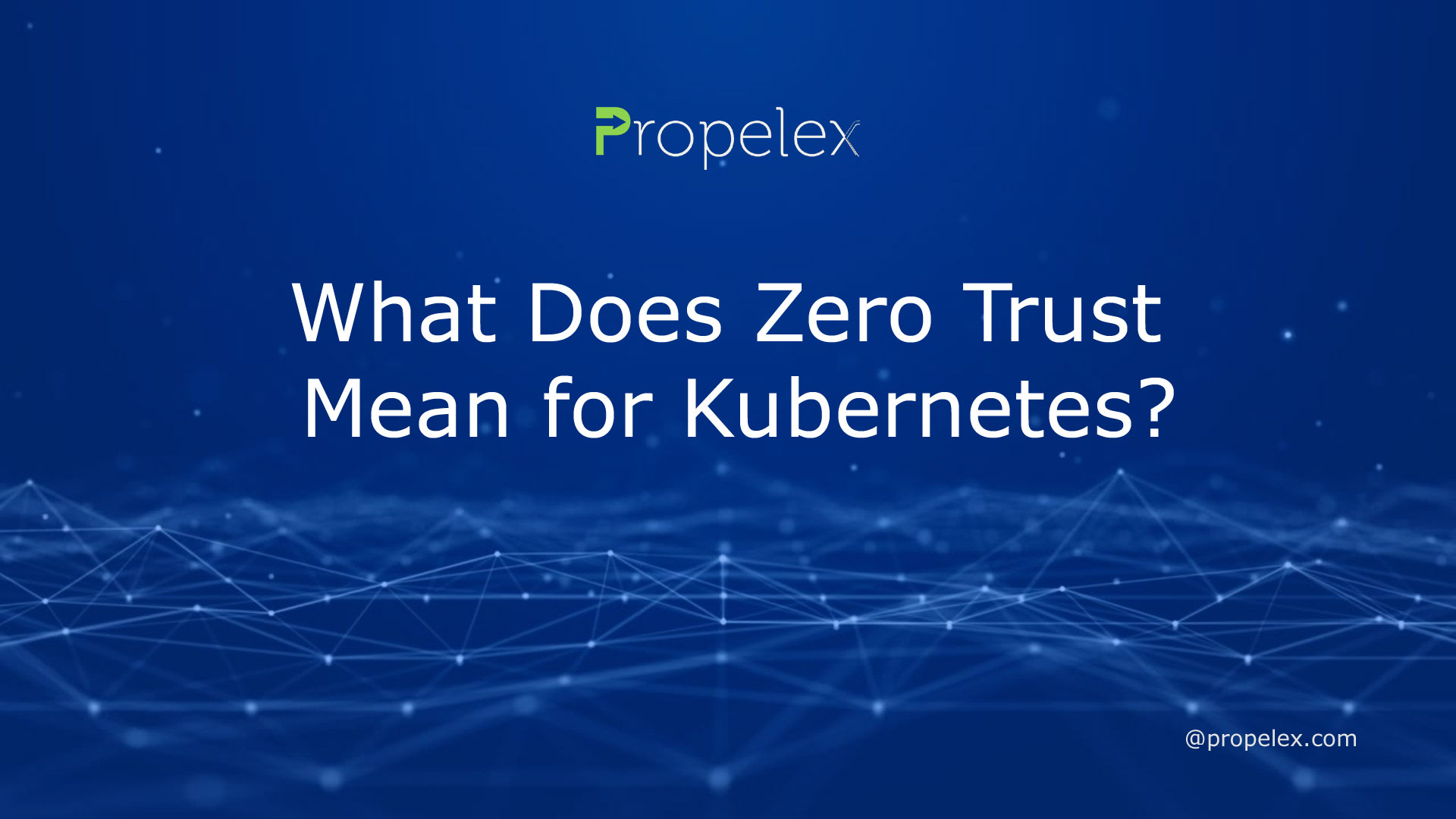 What Does Zero Trust Mean for Kubernetes