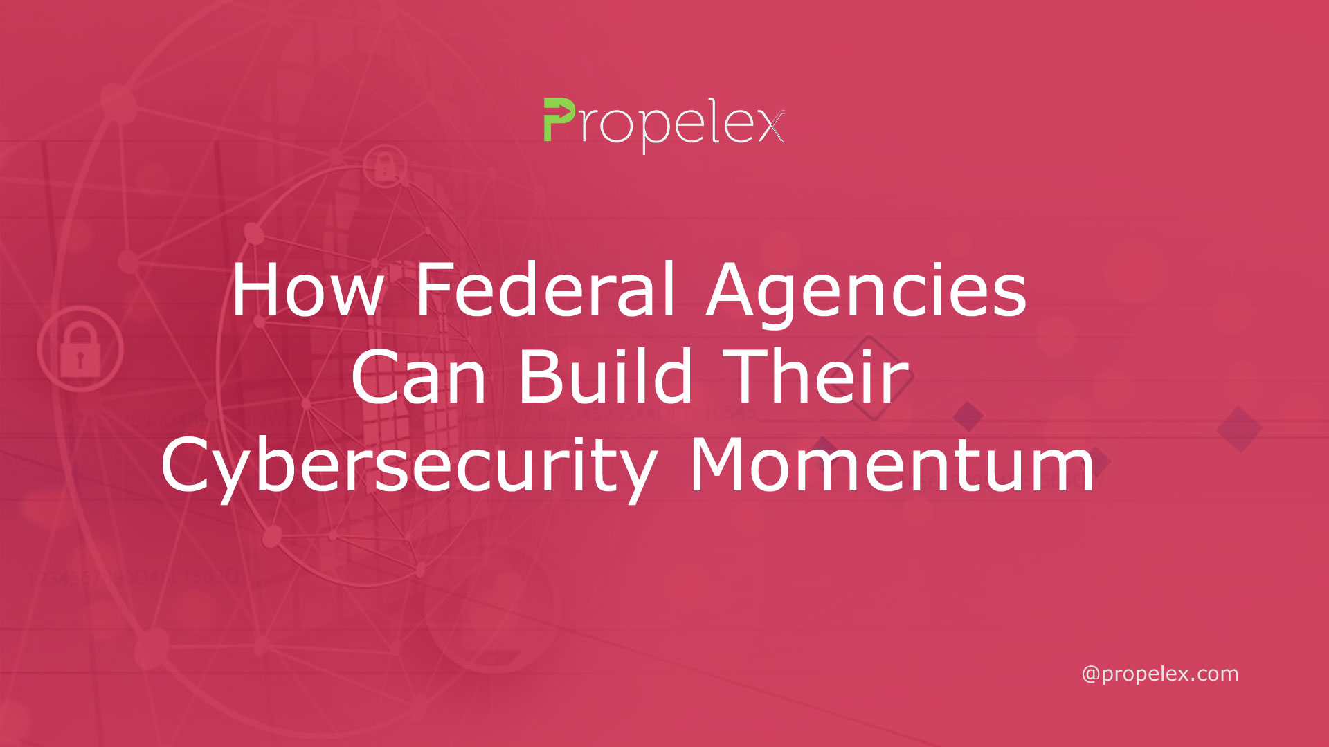 How Federal Agencies Can Build Their Cybersecurity Momentum