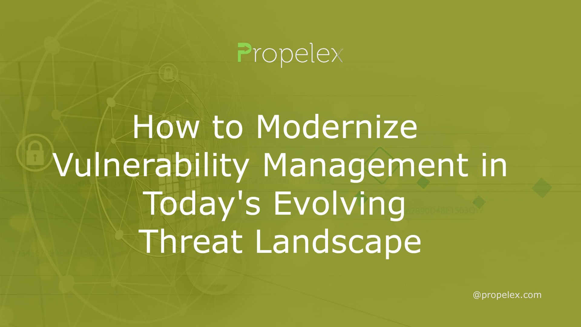 How to Modernize Vulnerability Management in Today's Evolving Threat Landscape