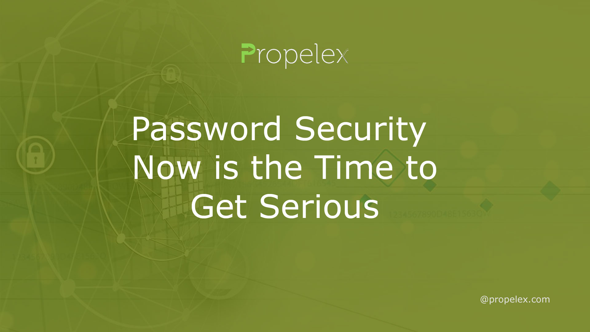 Password Security Now is the Time to Get Serious