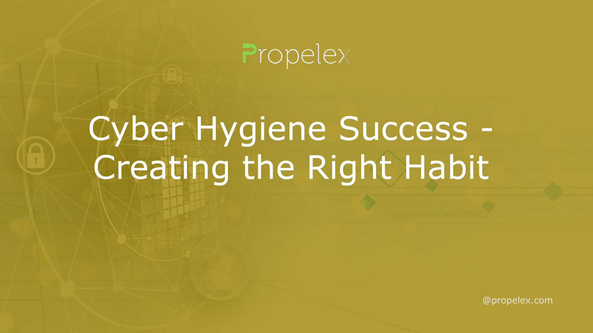 Cyber Hygiene Success - Creating the Right Habit