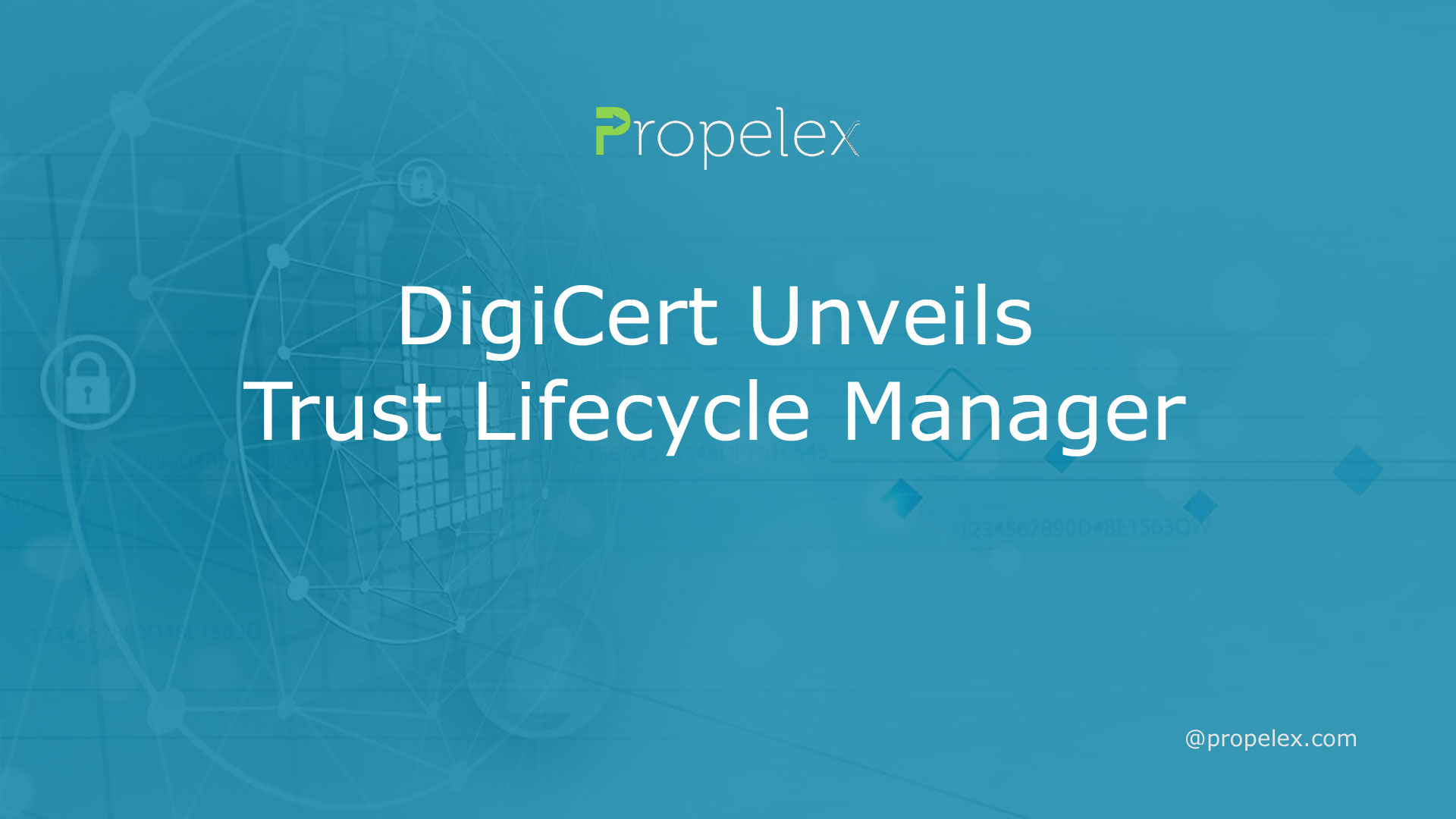 DigiCert Unveils Trust Lifecycle Manager