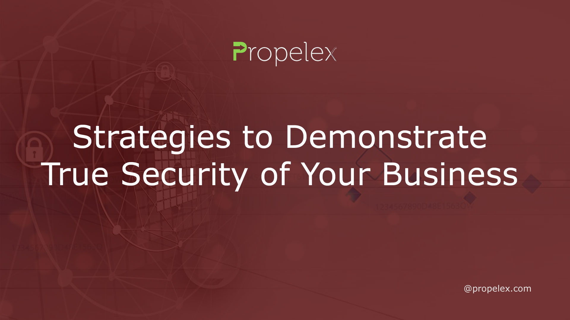 Strategies to Demonstrate True Security of Your Business