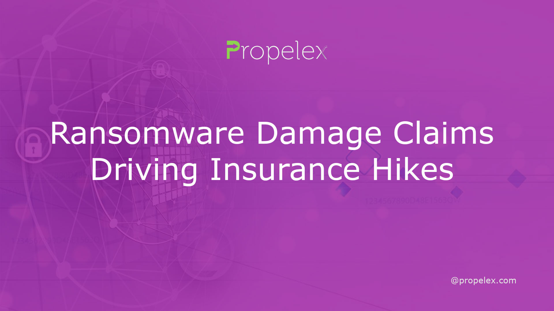 Ransomware Damage Claims Driving Insurance Hikes