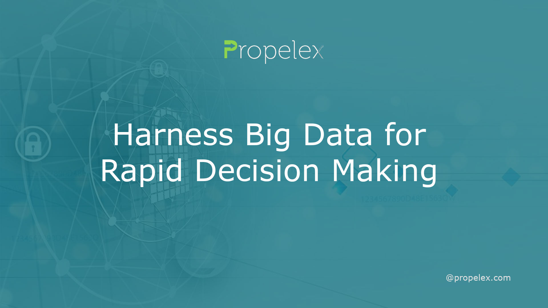 Harness Big Data for Rapid Decision Making