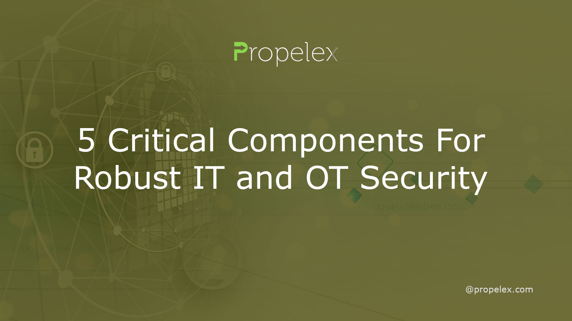 5 Critical Components For Robust IT and OT Security