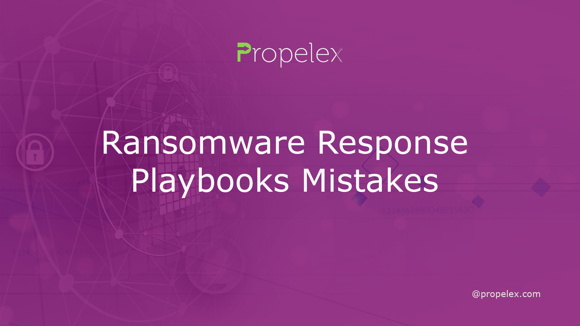 Ransomware Response Playbooks Mistakes