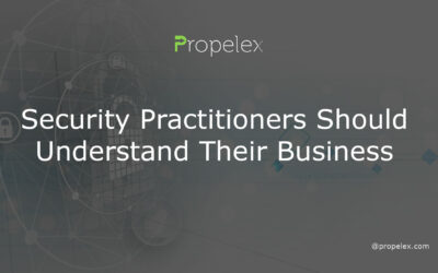 Security Practitioners Should Understand Their Business