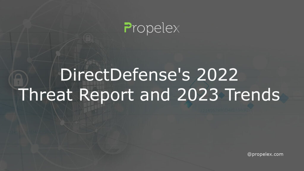 DirectDefenses 2022 Threat Report and 2023 Trends
