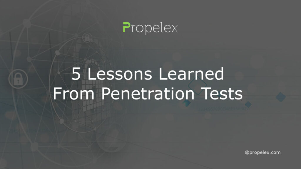 Lessons Learned From Penetration Tests