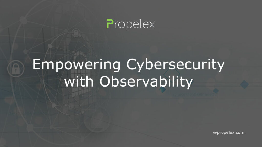 Empowering Cybersecurity with Observability