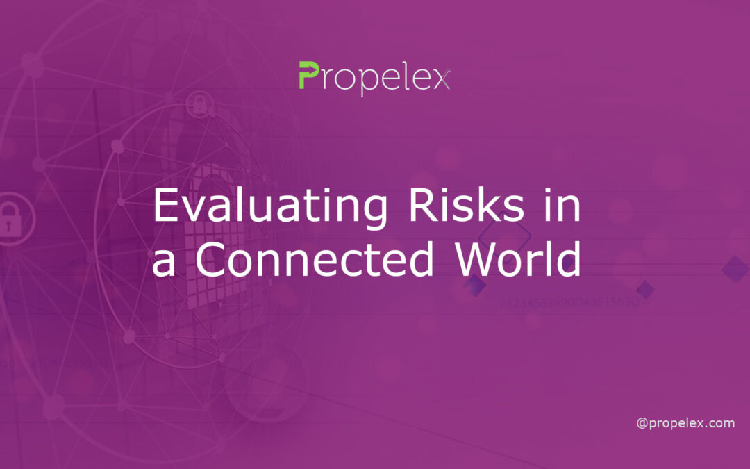 Evaluating Risks in a Connected World