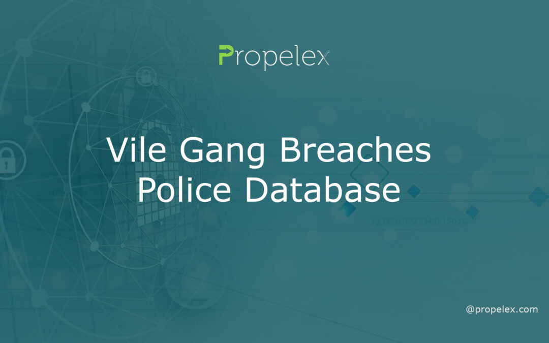 Vile Gang Breaches Police Database